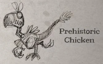 Prehistoric Chicken